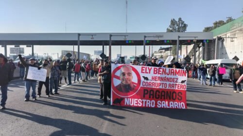 ecatepec bloqueos trabajadores caseta mexico pachuca autoísta